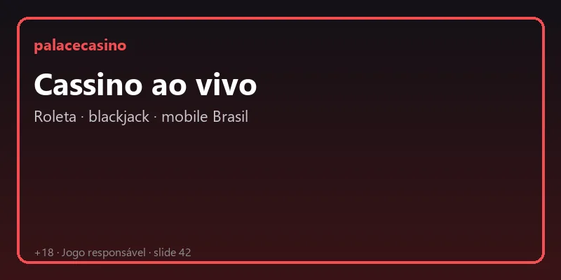 Cassino ao vivo palacecasino — roleta e blackjack mobile Brasil